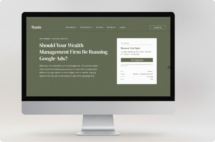 The webinar registration landing page on a desktop screen: the same headline as the ad, Should Your Wealth Management Firm Be Running Google Ads?, beside a Reserve Your Spot form.